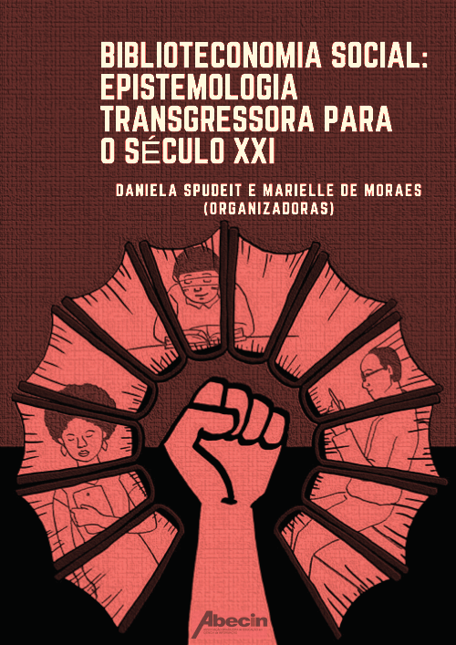livro_capa_biblioteconomia_social Capa do livro BIBLIOTECONOMIA SOCIAL: EPISTEMOLOGIA TRANSGRESSORA PARA O SÉCULO XXI